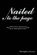 Cover: Nailed to the Page - AuthorHouse UK