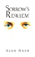 Cover: Sorrow's Requiem - AuthorHouse UK
