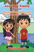 Cover: Jacob & Emily Discover Ancient Fantastikoland - AuthorHouse UK
