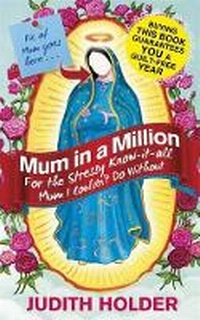 Enlarge image Cover: Mum in a Million - Orion (an Imprint of The Orion Publishing Group Ltd )