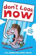 Cover: Don't Look Now: Falling For it and The Kangapoo Keyring - Hodder Children's Books