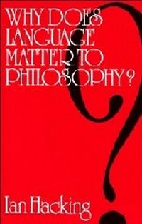 Enlarge image Cover: Why Does Language Matter to Philosophy? - Cambridge University Press
