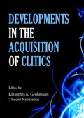 Cover: Developments in the Acquisition of Clitics - Cambridge Scholars Publishing