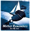 Cover: Mother Remembers for My Son - Sterling Publishing (NY)