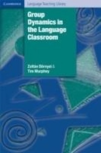 Enlarge image Cover: Group Dynamics in the Language Classroom - Cambridge University Press