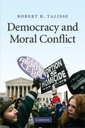 Cover: Democracy and Moral Conflict - Cambridge University Press