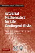 Cover: Actuarial Mathematics for Life Contingent Risks - Cambridge University Press