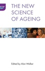 Cover: The New Science of Ageing - Policy Press