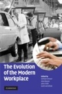 Cover: The Evolution of the Modern Workplace - Cambridge University Press