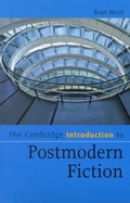 Cover: The Cambridge Introduction to Postmodern Fiction - Cambridge University Press