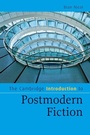 Cover: The Cambridge Introduction to Postmodern Fiction - Cambridge University Press