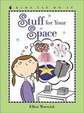Cover: Stuff for Your Space - Kids Can Press