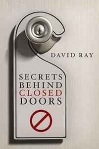 Enlarge image Cover: Secrets Behind Closed Doors - Winepress Publishing