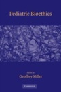 Cover: Pediatric Bioethics - Cambridge University Press