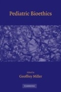 Cover: Pediatric Bioethics - Cambridge University Press