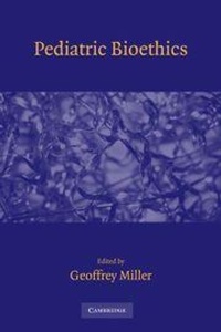 Enlarge image Cover: Pediatric Bioethics - Cambridge University Press