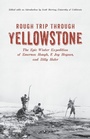Bild: Rough Trip Through Yellowstone - Riverbend Publishing