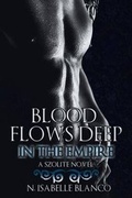 Cover: Blood Flows Deep in the Empire - Writer's Coffee Shop