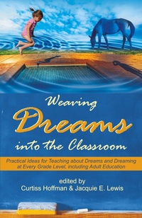 Abbildung von: Weaving Dreams Into the Classroom - Brown Walker Press