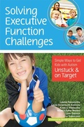 Cover: Solving Executive Function Challenges - Brookes Publishing Co