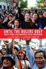Cover: Until the Rulers Obey - PM Press