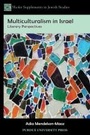 Cover: Multiculturalism in Israel - Purdue University Press