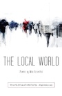 Cover: The Local World - Kent State University Press