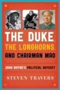 Cover: The Duke, the Longhorns, and Chairman Mao - Simon + Schuster LLC