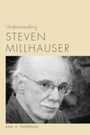 Cover: Understanding Steven Millhauser - University of South Carolina Press