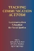 Cover: Teaching Communication Activism - Hampton Press Inc