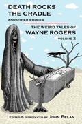 Cover: Death Rocks the Cradle and Other Stories - Ramble House