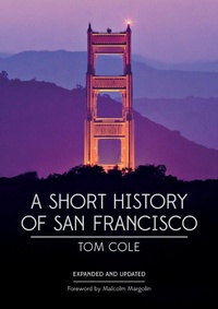 Enlarge image Cover: A Short History of San Francisco - Heyday Books