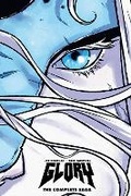 Cover: Glory: The Complete Saga - Image Comics