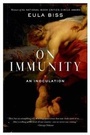 Cover: On Immunity - Graywolf Press,U.S.