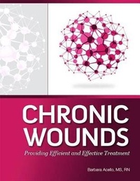 Enlarge image Cover: Chronic Wounds - Hcpro, a Division of Simplify Compliance