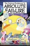 Cover: The Cartoon Guidebook to Absolute Failure Book 2 - SLG Publishing