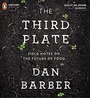 Cover: The Third Plate - Penguin Audiobooks