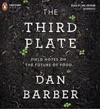 Enlarge image Cover: The Third Plate - Penguin Audiobooks