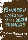 Bild: 13 Ways of Looking at the Death Penalty - Seven Stories Press,U.S.