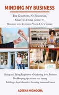 Cover: Minding My Business - Skyhorse Publishing