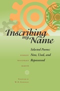 Cover: Inscribing My Name - The Kent State University Press