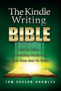 Cover: The Kindle Writing Bible - Tck Publishing