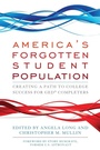 Cover: America's Forgotten Student Population - Stylus Publishing