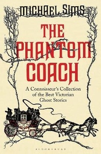 Enlarge image Cover: The Phantom Coach - Bloomsbury Publishing USA