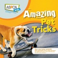 Cover: Amazing Pet Tricks - Howell Books