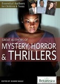 Cover: Great Authors of Mystery, Horror & Thrillers - Britannica Educational Publishing