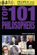 Cover: Top 101 Philosophers - Britannica Educational Publishing