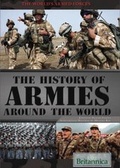 Cover: History of Armies Around the World - Britannica Educational Publishing