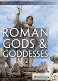 Cover: Roman Gods & Goddesses - Britannica Educational Publishing