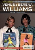 Cover: Venus & Serena Williams in the Community - Britannica Educational Publishing
